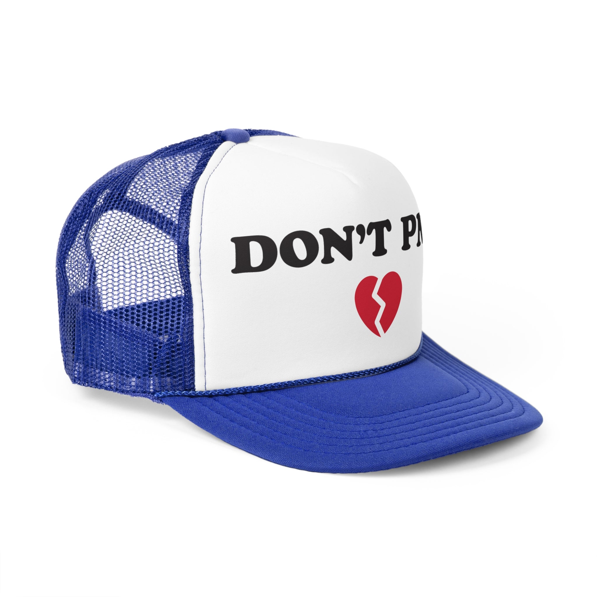 DON'T PMO💔 Trucker hat